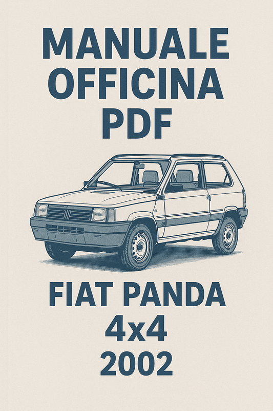 Manuale Officina Fiat Panda 4x4 2002 (PDF): guida completa alle riparazioni e dati tecnici