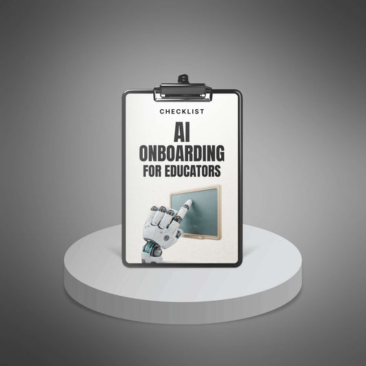 AI Onboarding for Educators – Classroom AI Checklist for Teachers | Time-Saving Lesson Planning & Productivity Guide (PDF)