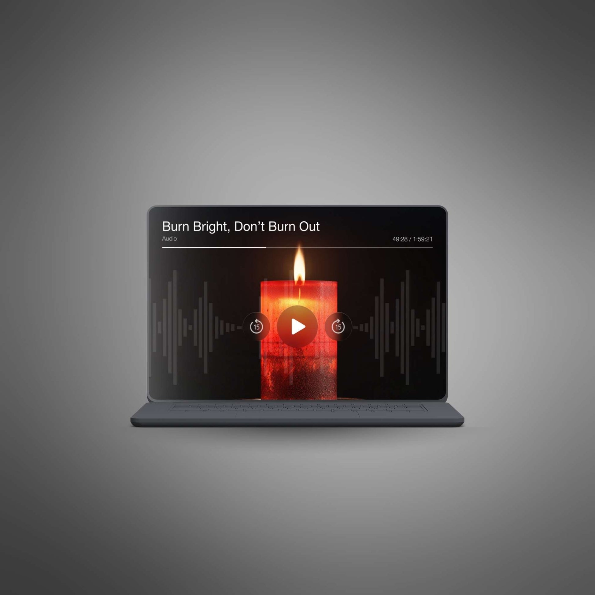 Burn Bright, Don’t Burn Out — laptop player
