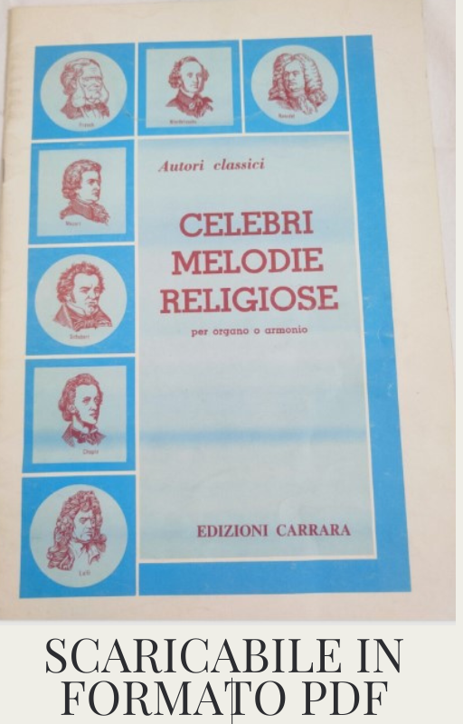 Famous Religious Melodies for Organ or Harmonium - Carrara Editions, downloadable PDF format