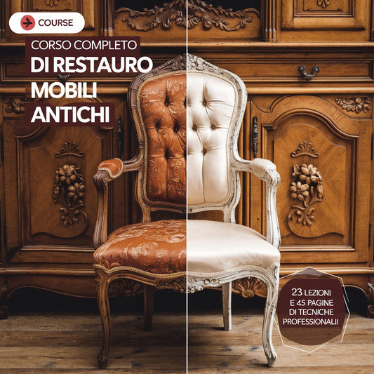 Complete Guide to Antique Furniture Restoration (PDF Download) - 23 Lessons and 45 Pages of Professional Techniques