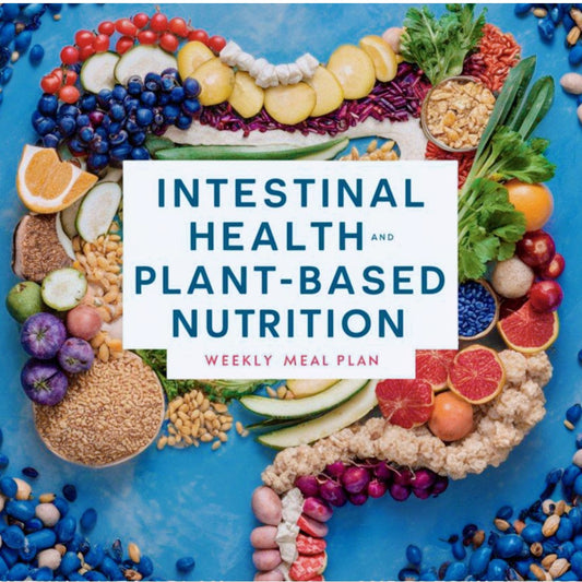 Intestinal Health and Plant-Based Nutrition Weekly Meal Plan