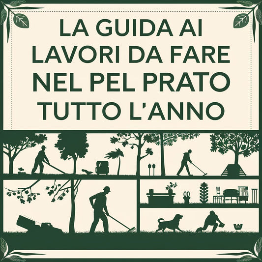 La guida ai lavori da fare nel prato tutto l'anno pdf scaricabile