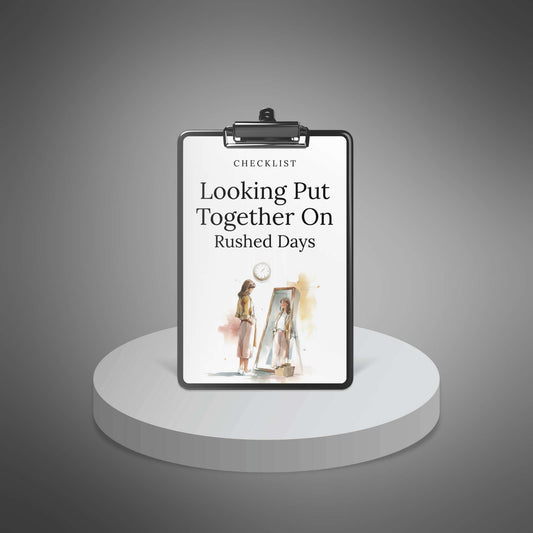 Looking Put Together on Rushed Days