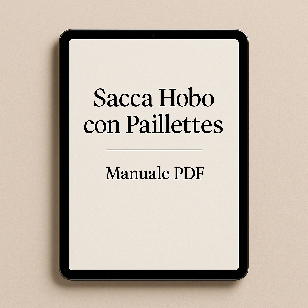 Manuale PDF: Sacca Hobo con Paillettes Yuri (ITA) – Guida passo-passo con foto