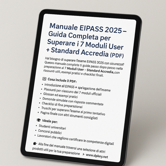 Manuale EIPASS 2025 – Guida Completa per Superare i 7 Moduli User + Standard Accredia (PDF)