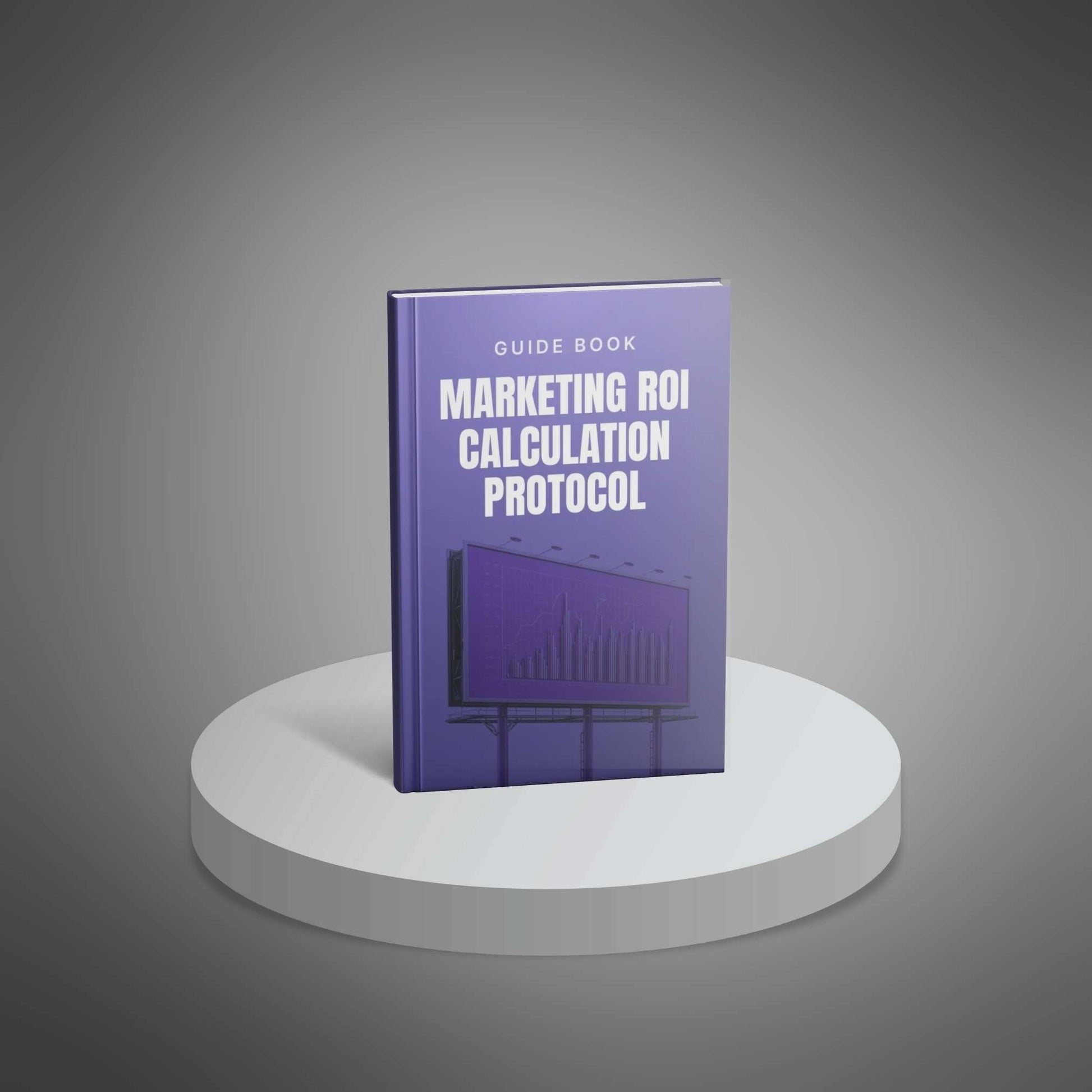 Marketing ROI Calculation Protocol (PDF) – Track Costs, LTV, Real ROI
