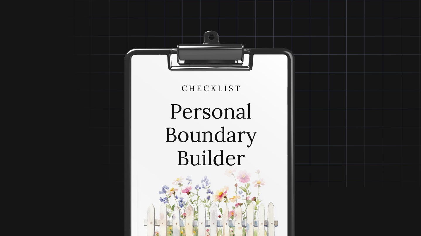 Personal Boundary Builder close-up