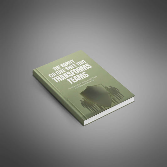 The Safety Culture Shift That Transforms Teams – ebook cover