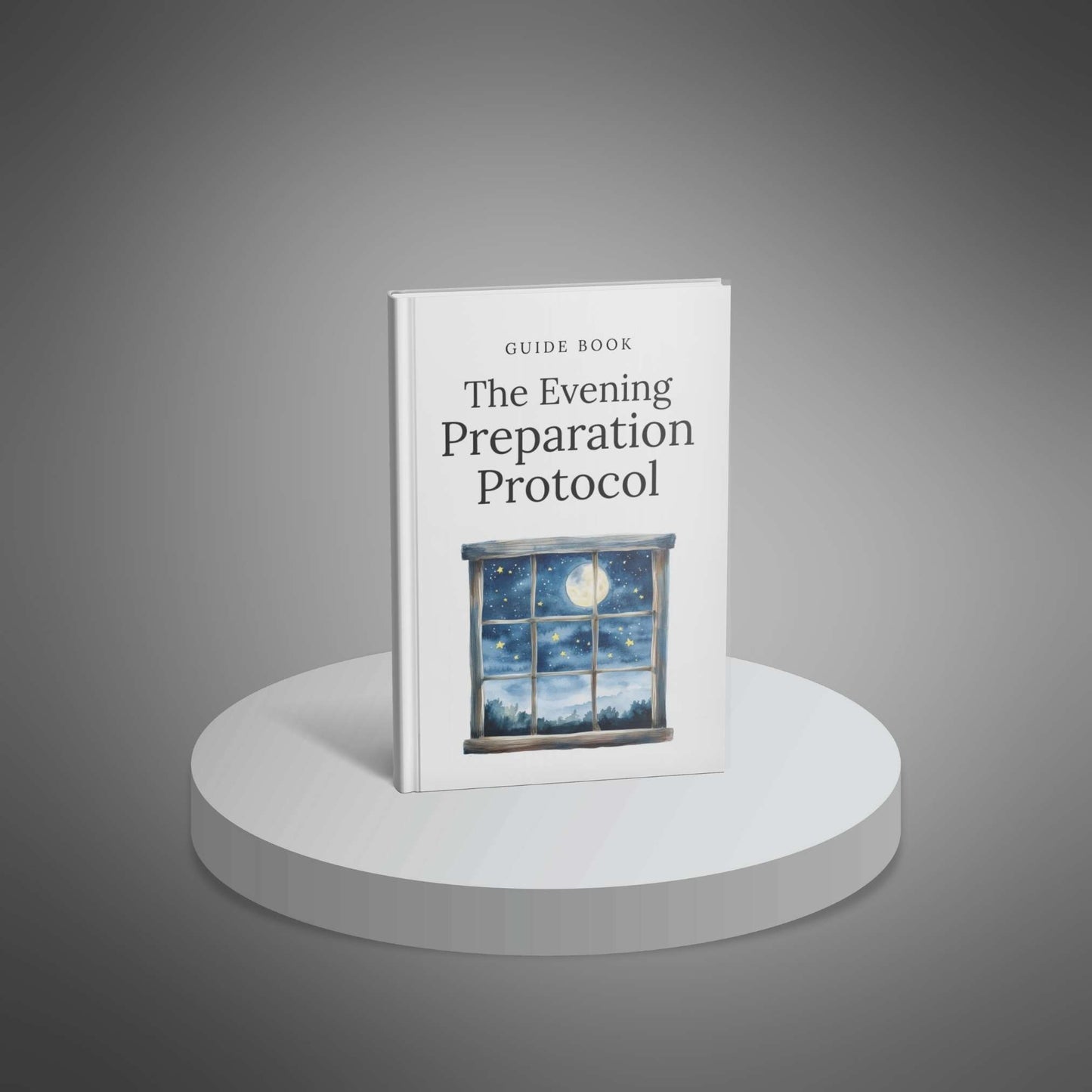 The Evening Preparation Protocol guide mockup on a grey podium
