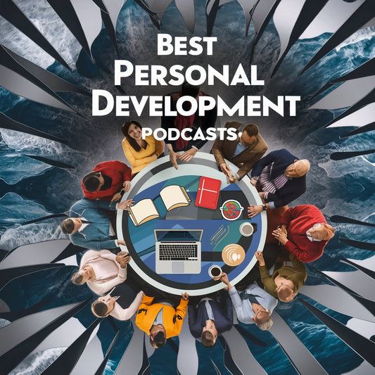 The Ultimate List of Top Personal Development Podcasts
