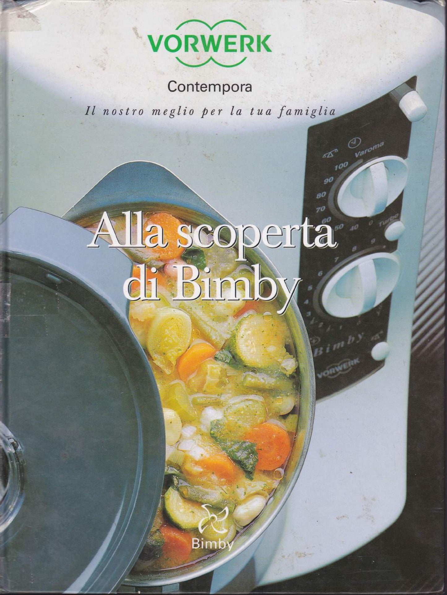 Alla Scoperta di Bimby TM21 - Ricettario Italiano PDF 137 Pagine
