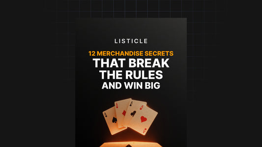 12 Merchandise Secrets That Break the Rules (15‑Page Listicle)