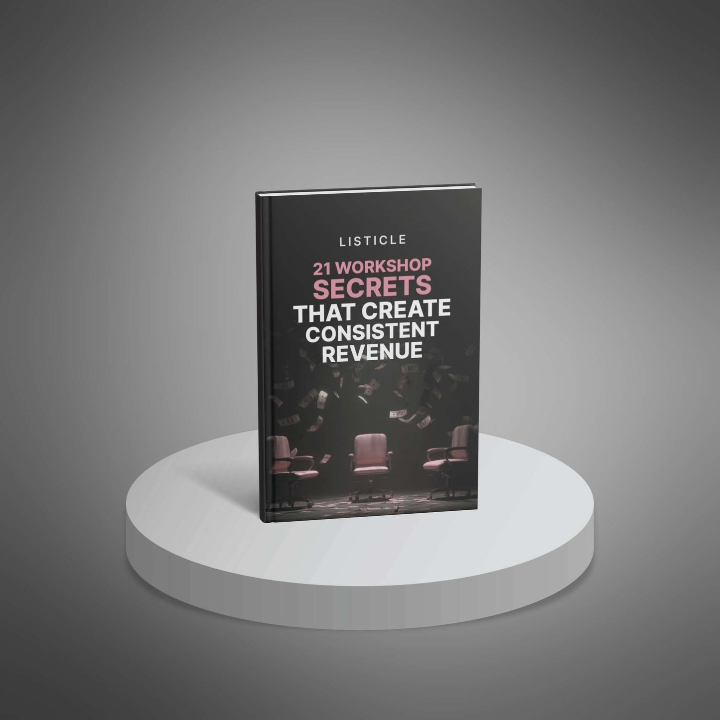 Copertina 21 Workshop Secrets That Create Consistent Revenue - download digitale
