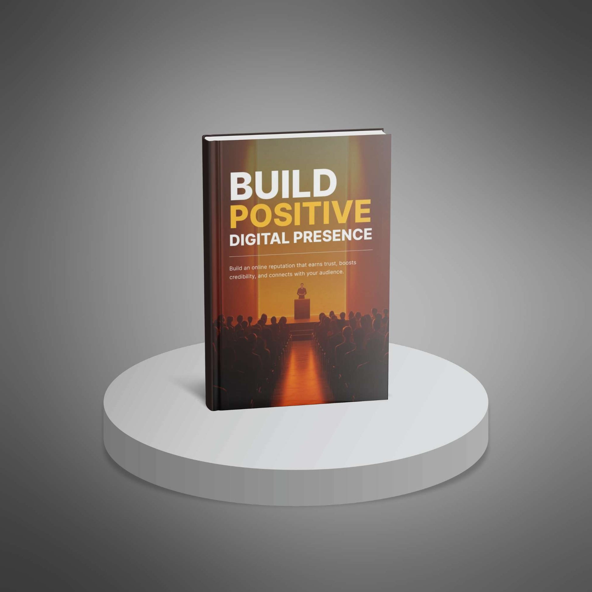 Build Positive Digital Presence Ebook PDF | Personal Brand Reputation Guide