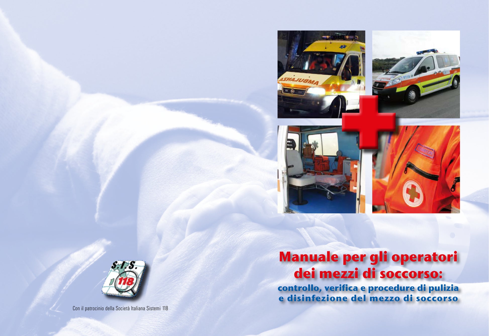Manuale Operatori 118 – Pulizia & Disinfezione Ambulanza (PDF Italiano) | Check-list, DPI, Protocolli