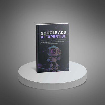 Google Ads with AI Expertise Ebook | AI PPC Strategies to Maximize ROAS
