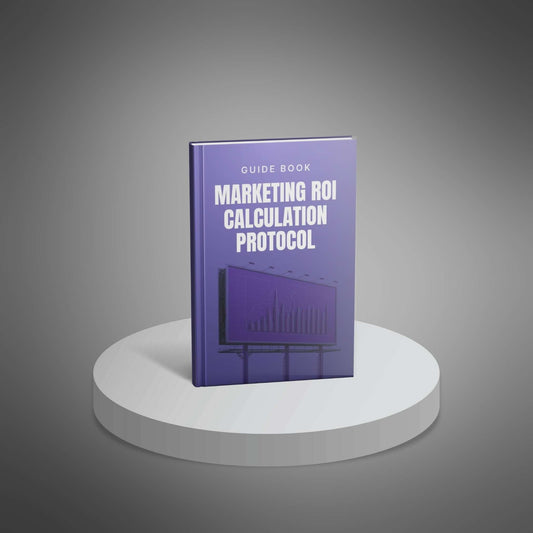 Marketing ROI Calculation Protocol (PDF) – Track Costs, LTV, Real ROI