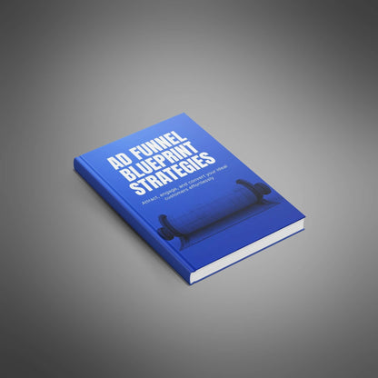 Ad Funnel Blueprint Ebook 50 Pages | Sales Funnel Strategy Guide to Build High Converting Digital Marketing Funnels & Boost ROI – PLR