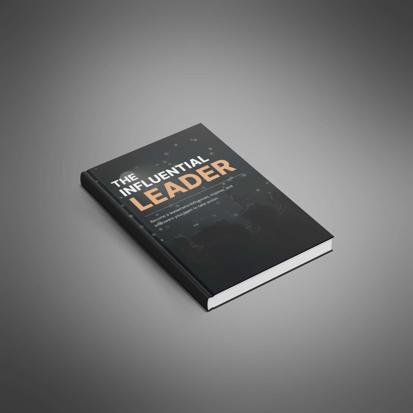 The Influential Leader ebook mockup angled hardcover
