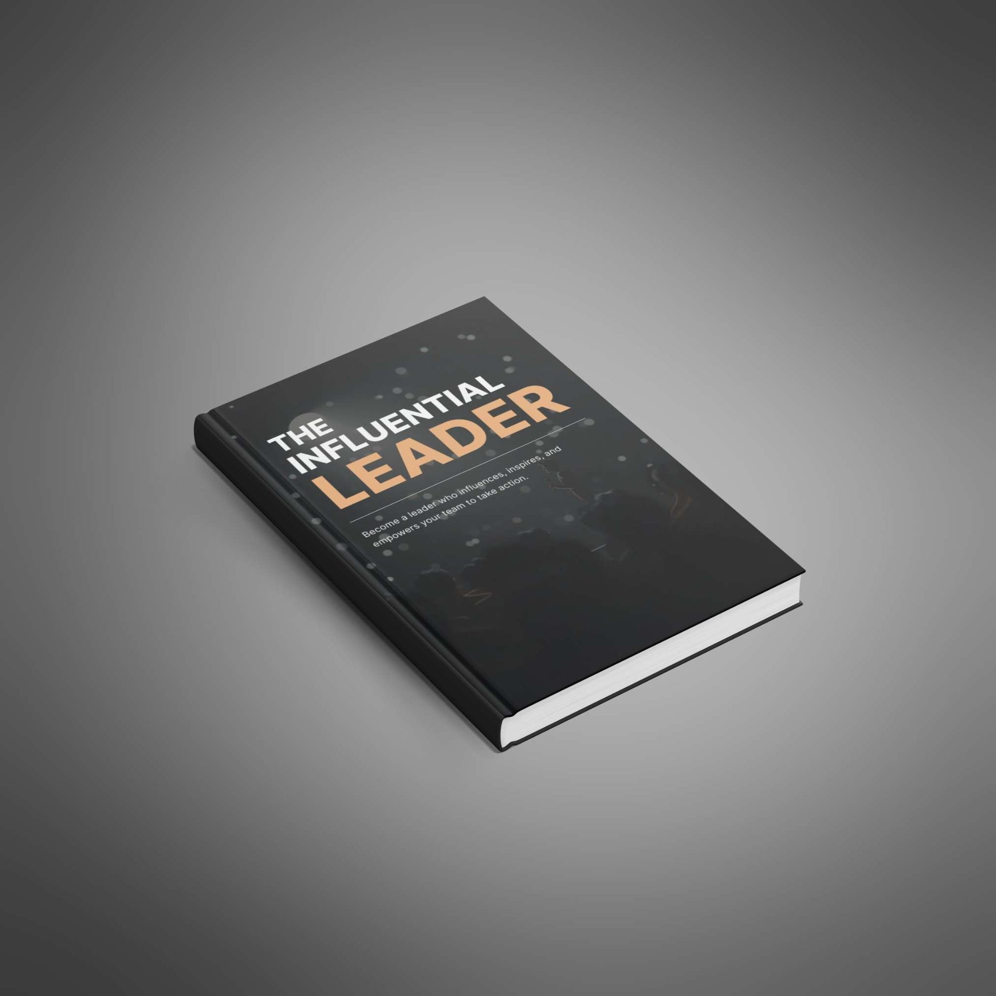 The Influential Leader ebook mockup angled hardcover
