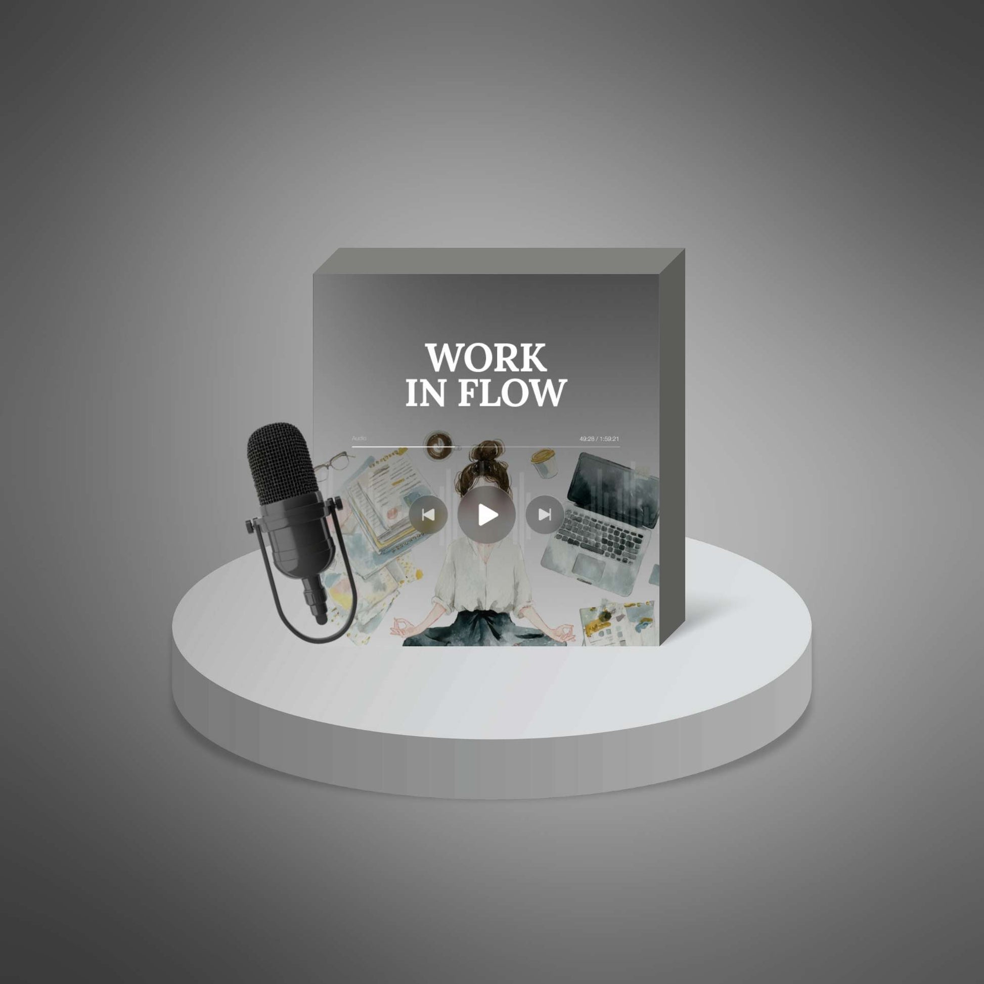 Work in Flow – Podcast cover mockup on pedestal