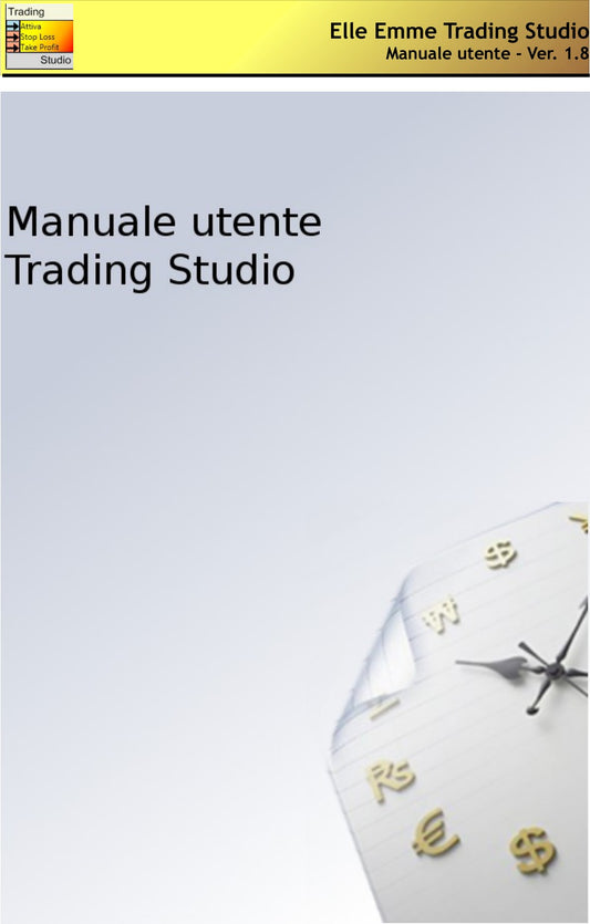 Manuale Utente Elle Emme Trading Studio Ver. 1.8 (64 pagine PDF) – Guida MetaTrader 4