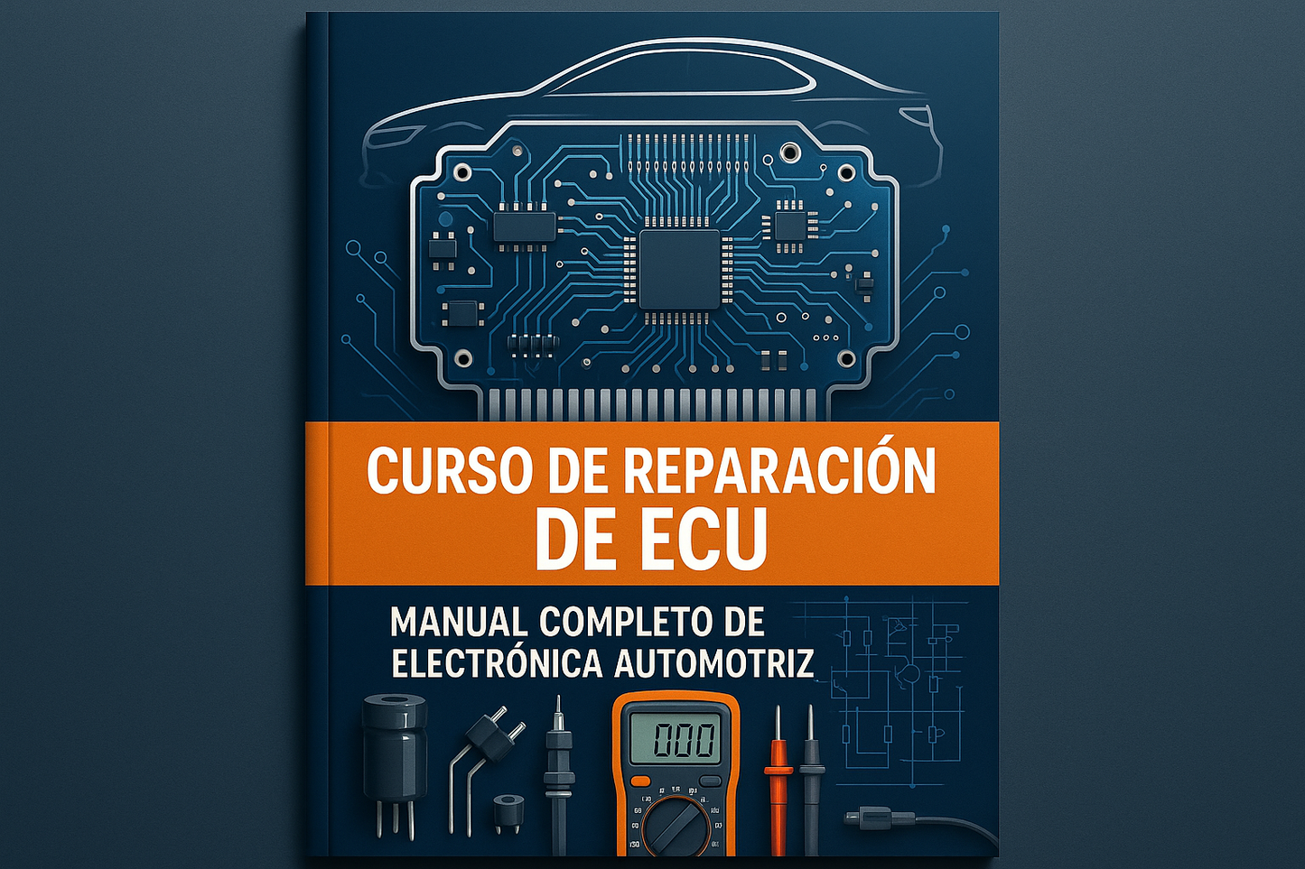 Curso de Reparacion de ECU – Manual Completo de Electronica Automotriz (PDF)