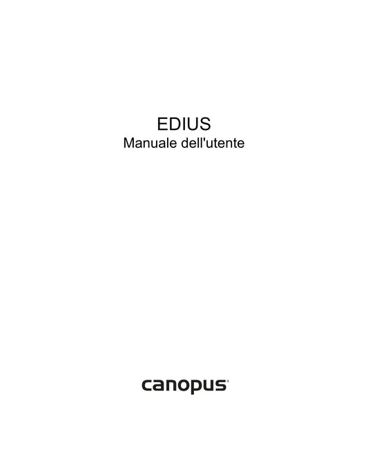 Manuale EDIUS Pro in Italiano (PDF) – Guida Utente Video Editing Canopus