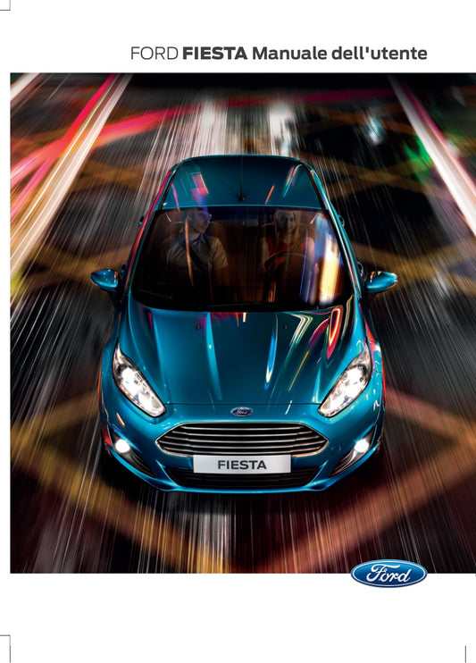 Libretto Uso e Manutenzione Ford Fiesta (Manuale Utente) PDF in Italiano