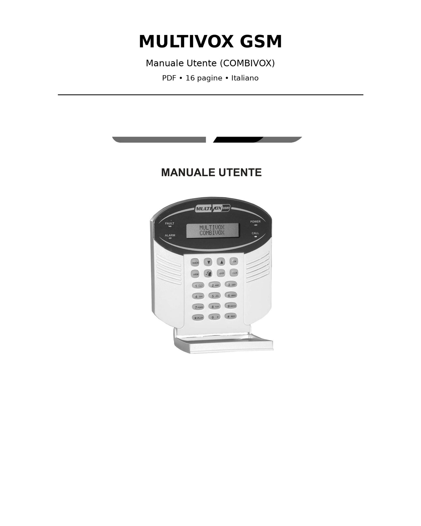 Manuale Utente COMBIVOX Multivox GSM cod. 11.715 (PDF 16 pagine)