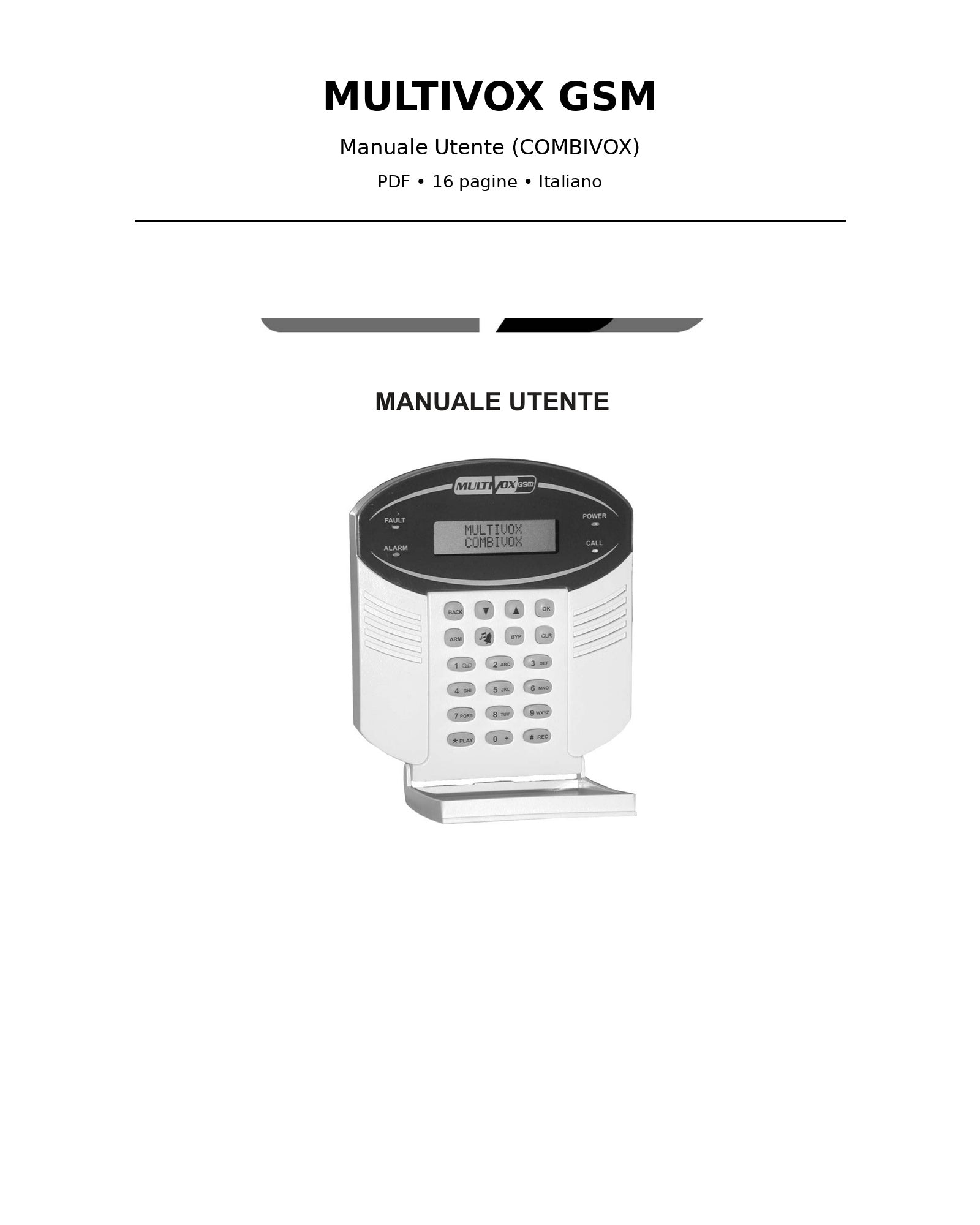 Manuale Utente COMBIVOX Multivox GSM cod. 11.715 (PDF 16 pagine)