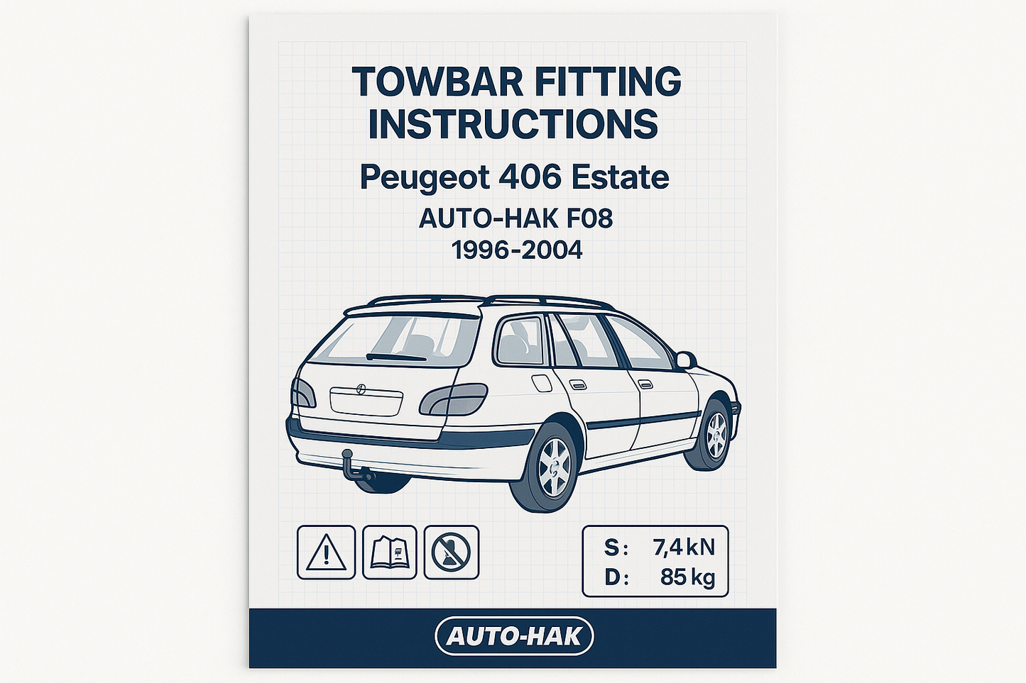 Peugeot 406 Estate Towbar Fitting Instructions — AUTO‑HAK F08 (1996–2004) — PDF