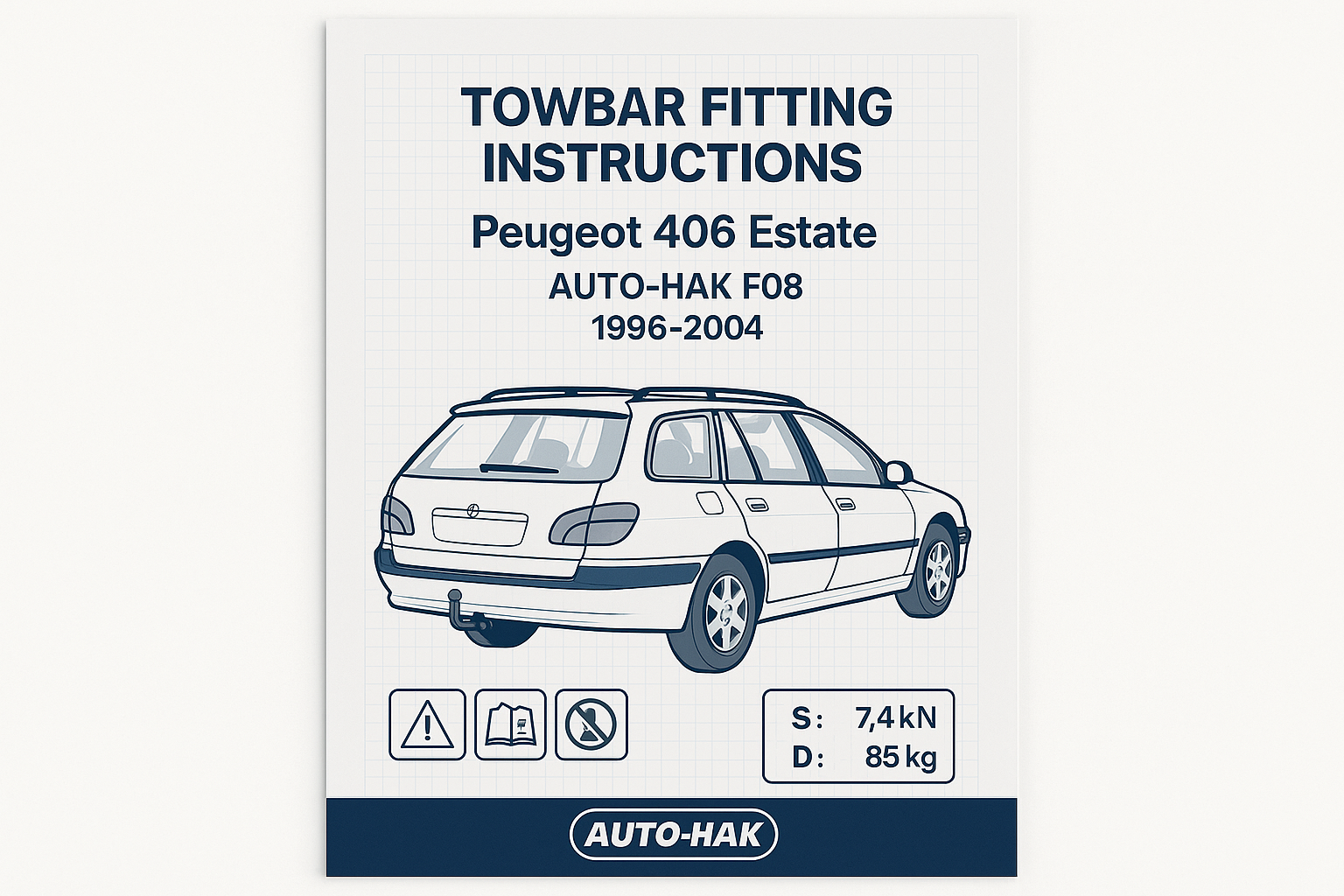 Peugeot 406 Estate Towbar Fitting Instructions — AUTO‑HAK F08 (1996–2004) — PDF