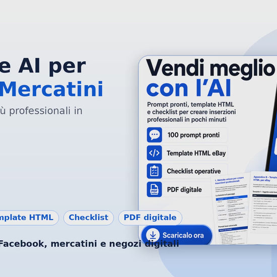 Manuale AI per eBay e Mercatini – Prompt, Template e Checklist per Vendere Online