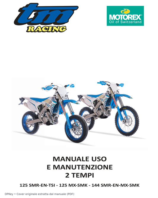 Manuale uso e manutenzione TM Racing 125/144 2 Tempi (EN/MX/SMR/SMK) PDF
